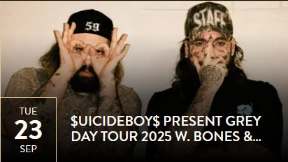 $uicideboy$ Present: Grey Day Tour 2025 w. BONES & More